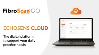 Echosens Cloud 2023  the digital platform to support FibroScan® GO users daily practice needs [upl. by Karoline]