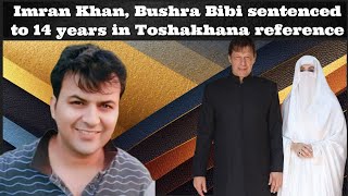 Awaisiqbal Imran Khan Bushra Bibi sentenced to 14 years in Toshakhana reference [upl. by Linders]