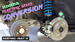 Honda Civic Hatchback  Part 12  Rear Disc Brake Conversion  Make it So [upl. by Icak]