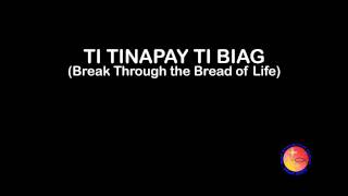 Ti Tinapay Ti Biag [upl. by Combs]