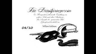 William Goldman Die Brautprinzessin Hörbuch 08 von 10 [upl. by Emrich600]