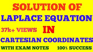 SOLUTION OF LAPLACE EQUATION IN CARTESIAN COORDINATES  MATHEMATICAL PHYSICS  WITH EXAM NOTES [upl. by Ioj]