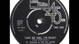 Jr Walker amp The All Stars  Take Me Girl Im Ready STEREO SINGLE EDIT [upl. by Golter]