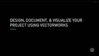 Vectorworks Workshop  Design Document and Visualize Your Project Using Vectorworks Part 1 [upl. by Megdal]