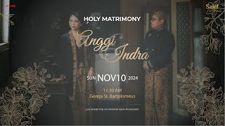 Anggi amp Indra Holy Matrimony [upl. by Adnuhsar]