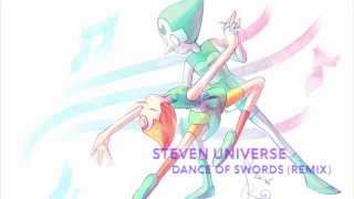 Steven Universe  Dance of Swords Remix [upl. by Benilda450]