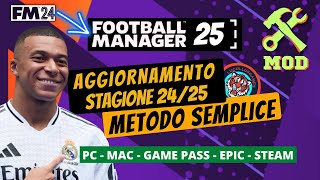 GIOCARE A FM25 CON AGGIORNAMENTO ROSE ALLA STAGIONE 2425 CON FOOTBALL MANAGER 2024 [upl. by Ahtera]