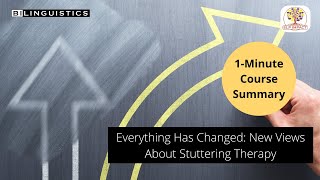 Everything has Changed New View About Stuttering Therapy [upl. by Gaylene]