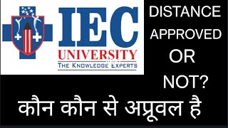 IEC UNIVERSITY SOLAN HIMACHAL PRADESH UGC DEB DISTANCEPART TIMEAICTEBCIPCI APPROVED or NOTFAKE [upl. by Caitrin381]