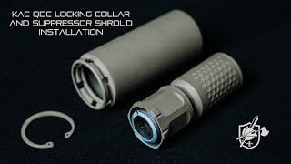 KAC QDC Locking Collar amp Shroud Installation [upl. by Selwyn]