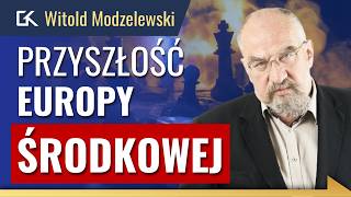 ZMIENIAJĄCA SIĘ MAPA ŚWIATA Jaką DROGĘ powinna OBRAĆ POLSKA – Witold Modzelewski  411 [upl. by Eramal]