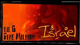 فايف مليون وليل جي اسرائيل FiveMiLLioN Ft LiL G Israel YouTube [upl. by Engis]