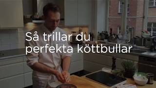 Så trillar du perfekta köttbullar  Johan Backeus tipsar [upl. by Ahsenyt65]