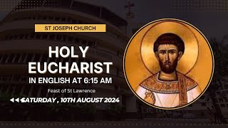 Daily Holy Eucharist  Holy Mass  615 am Sat 10th Aug 2024 St Joseph Church Mira Road [upl. by Kavanaugh]