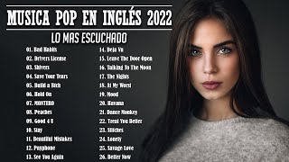 Musica En Inglés 2022 Lo Mas Escuchado  Las Mejores Canciones en Inglés 2022 [upl. by Dlawso]