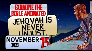 🔵 JEHOVAH IS NEVER UNJUST ✅ EXAMINE THE BIBLE ANIMATED [upl. by Enymsaj]