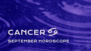 🦀 Cancer September Horoscope [upl. by Willms]