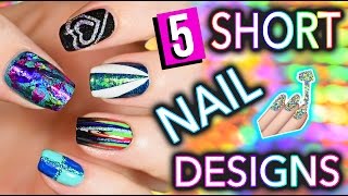 5 Easy Nail Art Designs for SHORT NAILS Holosexuals  PART 2 [upl. by Pratt]