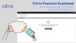 Citrix Features Explained  Citrix Workspace app for Windows NET Version Management [upl. by Gradey736]