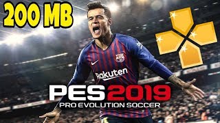 200 MB Download Pes 2019 PPSSPP Android Offline Best Graphics New Kits amp Transfers Update [upl. by Caye]