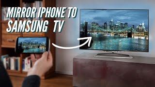 How to Mirror iPhone to Samsung Smart TV [upl. by Spense]