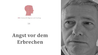 Angst vor dem Erbrechen  Emetophobie [upl. by Aholah]