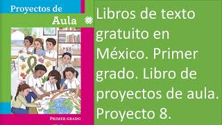 1° Grado Libro de Proyectos de aula Proyecto 8 Me autorreconozco [upl. by Lorimer662]