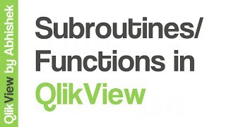 QlikView Tutorial  How to create Subroutines or functions in qlikview script  Data amp Tools [upl. by Dyraj]