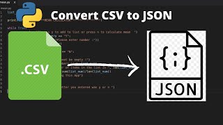 Convert from CSV to JSON with Python [upl. by Vilma]