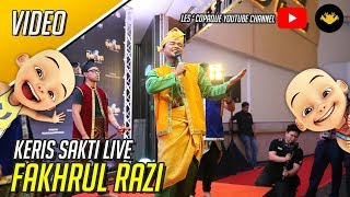 Keris Sakti  Fakhrul Razi LIVE [upl. by Holmann]