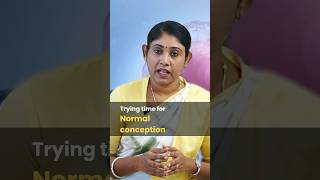 Trying time for normal conception pregnancy ovulation tips periods drsavitha udumalpet [upl. by Edita]