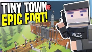 ZOMBIES ATTACK FORT  Tiny Town VR  Zombie Apocalypse HTC Vive Gameplay [upl. by Huntingdon]