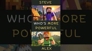 Minecraft  Steve Vs Alex  Whos More Powerful shorts [upl. by Nolrak107]