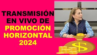 Soy Docente TRANSMISIÓN EN VIVO DE PROMOCIÓN HORIZONTAL 2024 [upl. by Refeinnej]