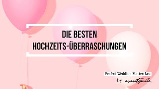 Die 10 besten Überraschungen amp Live Acts auf Deiner Hochzeit [upl. by Leihcar]