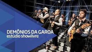 Demônios da Garoa  Samba do Arnesto Ao Vivo no Estúdio Showlivre 2016 [upl. by Ahseniuq]