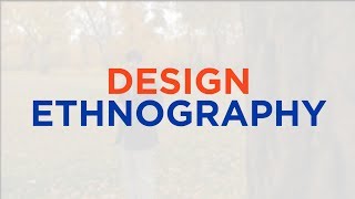 Design Ethnography [upl. by Llertnauq379]