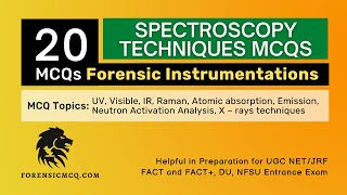 20 MCQ Questions on Spectroscopy Techniques in Forensic Instrumentation  UnitII Part 2 [upl. by Noel]