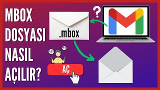 MBOX Dosyası Nasıl Açılır  Gmail İndirilen EPostaları Açma [upl. by Ellac390]