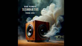 MEONG ™  KING PROMISE  TERMINATOR feat YOUNG JONN  PUNG STYLE [upl. by Steffy]