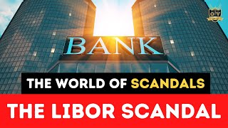 The Libor Scandal  Outside Views Scandals [upl. by Josias924]