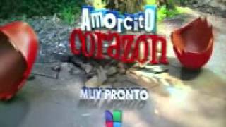 Promo 1 Amorcito Corazón Univisión [upl. by Yerdua]