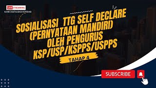 Sosialisasi Tahap 4 SE Deputi Perkoperasian no 7 thn 2023 tentang Self Declare oleh Pengurus KSPUSP [upl. by Reni]