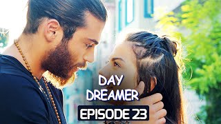 Day Dreamer  Early Bird in HindiUrdu Episode 23  Turkish Dramas erkencikuspehlapanchi [upl. by Skier24]