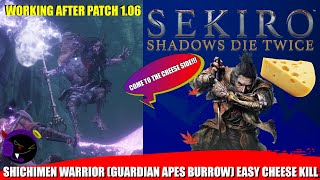 Sekiro  Shichimen Warrior Guardian Apes Burrow Easy Cheese Kill  Patch 106 Working [upl. by Iniretake]