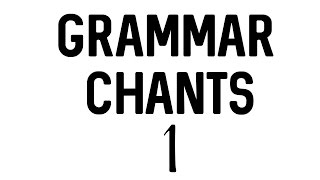 Grammar Chants Unit 1wmv [upl. by Irod767]