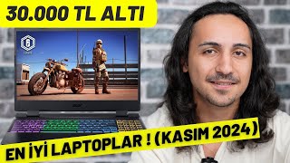 30000 TL Altı En İyi Laptop Önerileri KASIM 2024  İZLEMEDEN ALMA [upl. by Bianka451]