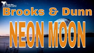 Brooks amp Dunn  Neon moon  Lyrics [upl. by Hillie]