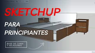 Tutorial de SketchUp  Como diseñar una base de CAMA CON CAJONES y veladores [upl. by Hughett]