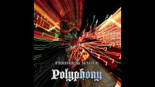 Polyphony  classical and rock music fusioncrossover by Frederik Magle [upl. by Einegue676]